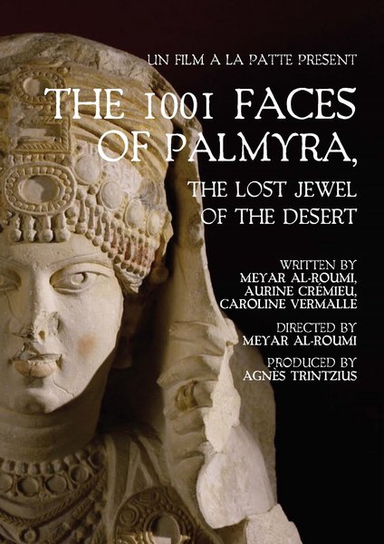 Plakat til ’The 1001 Faces of Palmyra’.